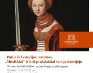 Lietuvos nacionalinėje Martyno Mažvydo bibliotekoje – knygos „Ponia iš Venecijos tavernos“ pristatymas